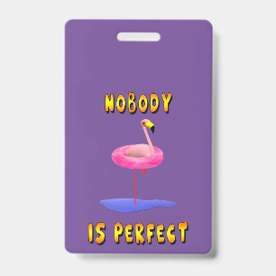 Niemand ist perfekt - Flamingo mit Schwimmring Ausweis