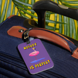 Niemand ist perfekt - Flamingo mit Schwimmring Gepäckanhänger