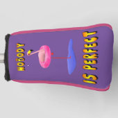 Niemand ist perfekt - Flamingo mit Schwimmring Golf Headcover (Vorderseite)