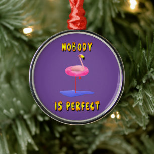 Niemand ist perfekt - Flamingo mit Schwimmring Ornament Aus Metall