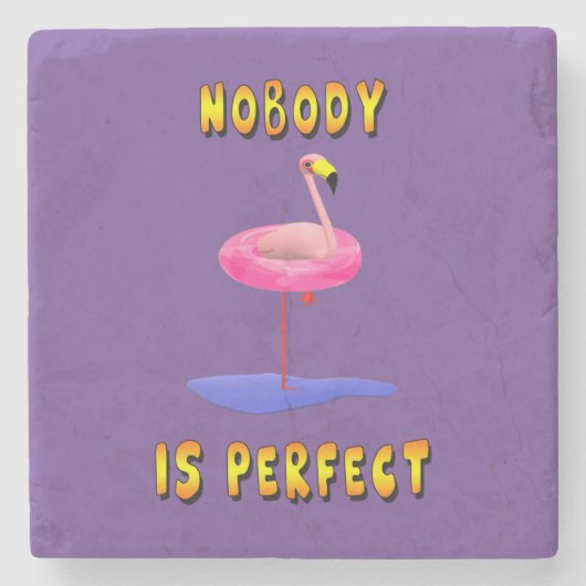 Niemand ist perfekt - Flamingo mit Schwimmring Steinuntersetzer (Vorderseite)