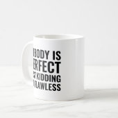 Niemand ist perfekt kaffeetasse (Vorderseite Links)