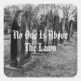 Niemand ist über dem Rasen Quadratischer Aufkleber