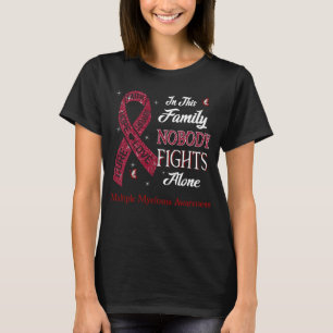 Niemand kämpft allein gegen das multiples Myelom-B T-Shirt