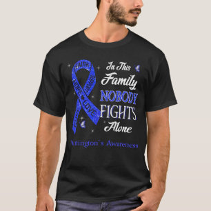 Niemand kämpft allein gegen Huntingtons Bewusstsei T-Shirt