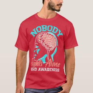 Niemand kämpft allein mit ADHS-Bewusstsein Neurovi T-Shirt