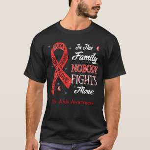 Niemand kämpft allein mit HIV-Aids-Bewusstsein T-Shirt