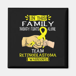 Niemand kämpft allein Team Retinoblastoma Warrior Magnet