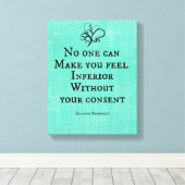 Niemand kann Ihnen das Gefühl geben, minderwertig  Leinwanddruck (Insitu (Holzboden))