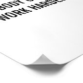 "Niemand kümmert sich, Arbeit härter" Zitat Poster (Ecke)