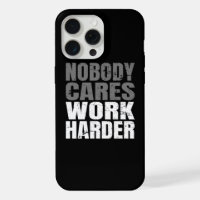 Niemand kümmert sich, arbeite härter Motivation Wo