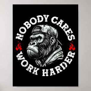 Niemand kümmert sich darum, härter am Funny Monkey Poster