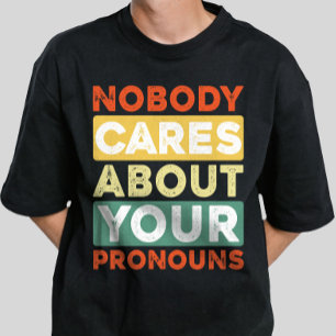 Niemand kümmert sich um deine Pronomen Retro Vinta T-Shirt