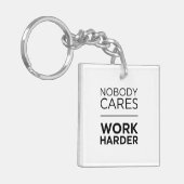 Niemand kümmert sich um die Arbeit Schlüsselanhänger (Vorderseite links)