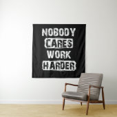 Niemand kümmert sich um die Arbeit Wandteppich (Beispiel)