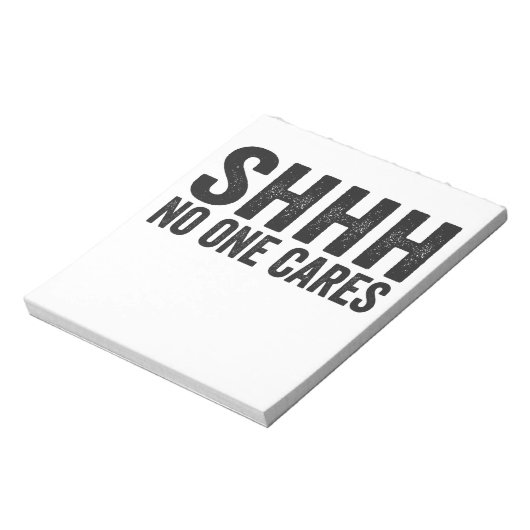 Niemand kümmert sich um funny Sarcastic Quote Gesc Notizblock (Rotiert)