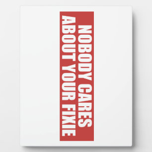 Niemand kümmert sich um Ihre Fixie Fotoplatte