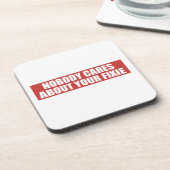 Niemand kümmert sich um Ihre Fixie Getränkeuntersetzer (Linke Seite)