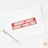 Niemand kümmert sich um Ihre Fixie Ovaler Aufkleber (Umschlag)