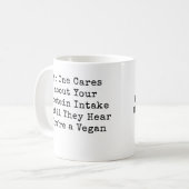 Niemand kümmert sich um Ihre Proteinaufnahme bis.. Kaffeetasse (Vorderseite Links)