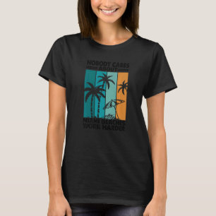 Niemand kümmert sich um Miami Beaches arbeiten här T-Shirt
