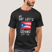 Niemand Liebe Coamo wie ich tun Puerto Rico T-Shirt (Vorderseite)