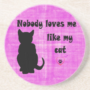 Niemand Liebe mir wie meine Katze Sandstein Untersetzer