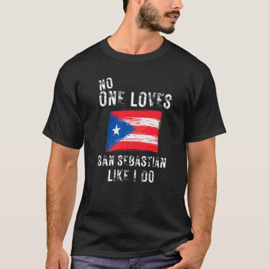 Niemand Lieben San Sebastian wie ich Puerto Rico T-Shirt (Vorderseite)