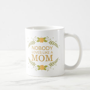 Niemand Lieben wie eine Mama   Green Gold Floral B Kaffeetasse