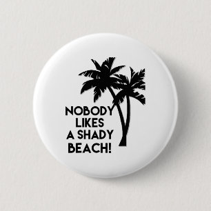 Niemand mag ein schattiges Beach Palm Beach T-Shir Button