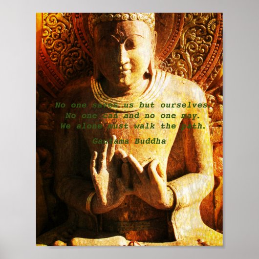 Niemand rette uns außer uns Buddha Zitat Poster (Vorne)
