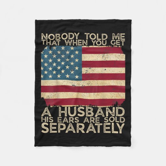 Niemand sagte mir, dass, wenn man ein Ehemann sein Fleecedecke (Vorderseite)
