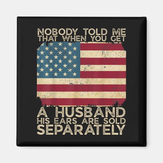 Niemand sagte mir, dass, wenn man ein Ehemann sein Magnet (Vorne)