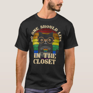 Niemand sollte in einem Schrank leben LGBT Stolz T-Shirt