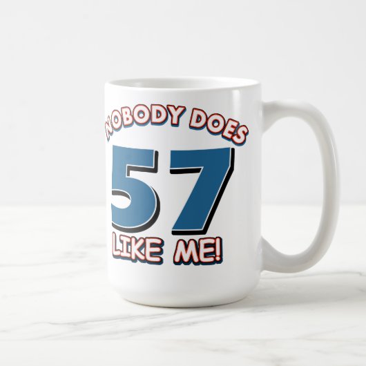 Niemand tut 57 wie ich! kaffeetasse (Rechts)