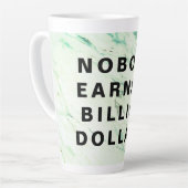 Niemand verdient eine Milliarde Dollar Milchtasse (Linke Ecke)