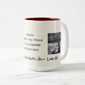 Niemand versteht uns* wie US* Zweifarbige Tasse (VorderseiteRechts)