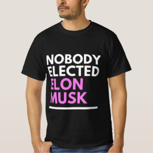 Niemand wählte Elon Musk pnk Mens T-Shirt