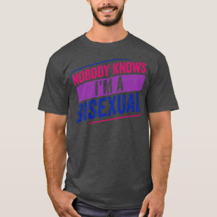 Niemand weiß, dass Bi Pride Bisexuelle Bisexualitä T-Shirt
