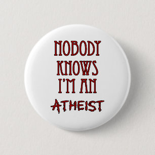 Niemand weiß, dass ich ein Atheist bin Button