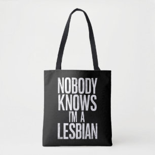 Niemand weiß, dass ich eine Lesbe bin Lustiger Sch Tasche