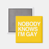 NIEMAND WEISS, DASS ICH GAY BIN - WEISS -.png Magnet (Vorderseite/Rückseite)