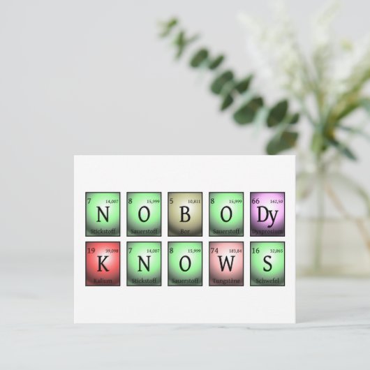 Niemand weiß in chemischen Elementen Postkarte (Stehend Vorderseite)