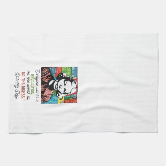 Niemand Will die Geschirr Dorothy Day Geschirrtuch (Horizontal)