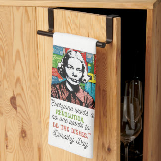 Niemand Will die Geschirr Dorothy Day Geschirrtuch