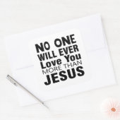 Niemand wird dich mehr als Jesus Liebe haben Quadratischer Aufkleber (Umschlag)