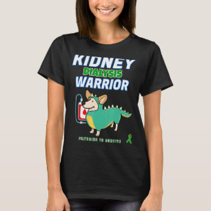 Nierendialysekrieger Hämodialyse Peritoneale Pa T-Shirt