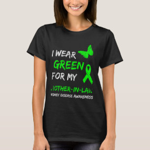 Nierenerkrankung, die ich bei meiner Schwiegermutt T-Shirt