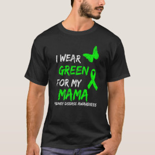 Nierenerkrankung, die ich für meine Mama Ribbon tr T-Shirt