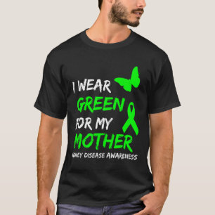 Nierenerkrankung, die ich für meine Mutter Band 1  T-Shirt